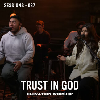 Trust In God - MultiTracks.com Session