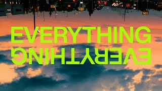 EVERYTHING EVERYTHING